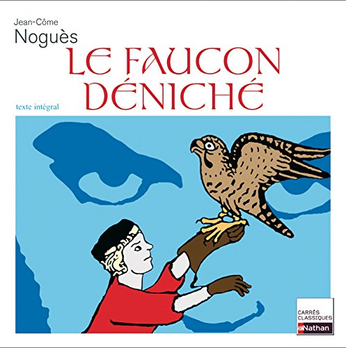 Le  faucon déniché