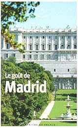 Le  goût de Madrid