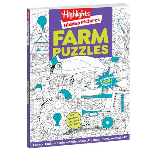 Farm Puzzles: Ultimate Farm Picture Puzzle Book with Over 1,200 Objects to Seek and Find, Farm-Themed Activity Book for Kids 6 and Older (Highlights™ Hidden Pictures®)