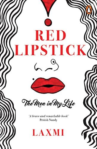 Red Lipstick : The Men in My Life