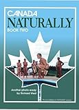 Canada Naturally Book Two (Canada Naturally, Book Two) by Richard West (2000-05-03) by
