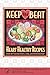 Keep the Beat: Heart Healthy Recipes by