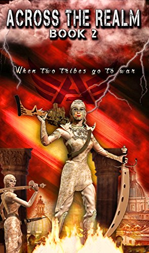 Across the Realm Book 2: When two tribes go to war (The Across the Realm Series) by [Mitton, Isobel]