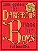 The Dangerous Book for Boys