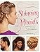 Stunning Braids: Step-by-Step Guide to Gorgeous Statement Hairstyles by Monae Everett