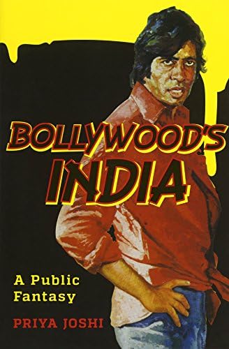 Bollywood's India: A Public Fantasy