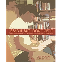 I Read It, but I Don't Get It: Comprehension Strategies for Adolescent Readers book cover I Read It, but I Don't Get It: Comprehension Strategies for Adolescent Readers book cover