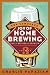 The New Complete Joy Of Home Brewing, Revised and Updated by