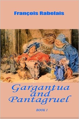 Gargantua And Pantagruel Book 1 Rabelais Francois 9781519798756 Amazon Com Books