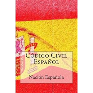 Codigo Civil Espanol: Edicion 2016 (Spanish Edition)