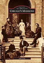 Chicago's Mansions (IL) (Images of America) Chicago's Mansions (IL) (Images of America)
