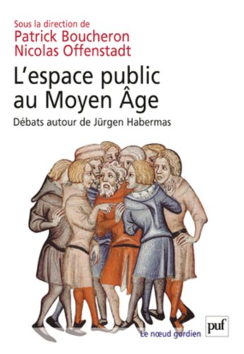 L' espace public au Moyen âge