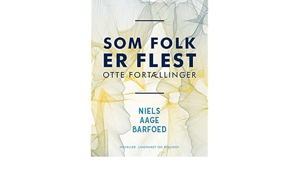 Som Folk Er Flest Otte Fortaellinger Danish Edition Kindle