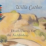 Death Comes for the Archbishop by