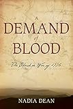 A Demand of Blood: The Cherokee War of 1776