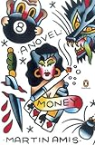 Money: A Suicide Note (Penguin Ink)