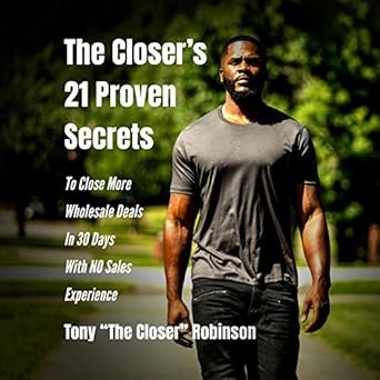 Amazon !   Com The Closer S 21 Proven Secrets To Close More - 