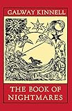 The Book of Nightmares by Galway Kinnell