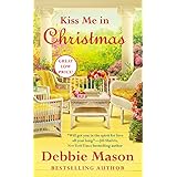 Kiss Me in Christmas (Christmas, Colorado, 6)