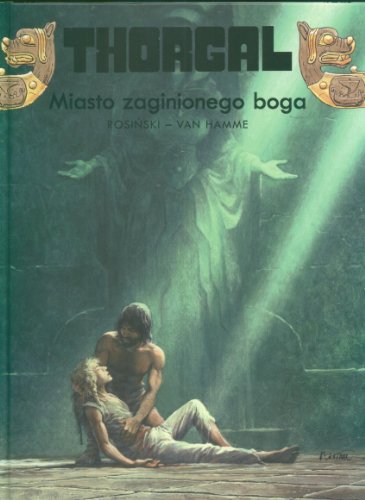 Miasto zaginionego boga (Thorgal, #12)