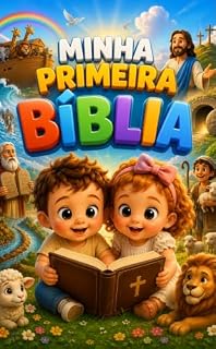 Livro MINHA PRIMEIRA BÍBLIA (UNIVERSO CATÓLICO KIDS)