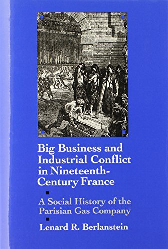 Big Business and Industrial Conflict in Nineteenth-Century France: A Social History of the Parisian Gas Company - Thumbnail 4