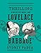 The Thrilling Adventures of Lovelace and Babbage: The (Mostly) True Story of the First Computer (Pan by Sydney Padua