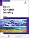 Basic Geriatric Nursing - E-Book