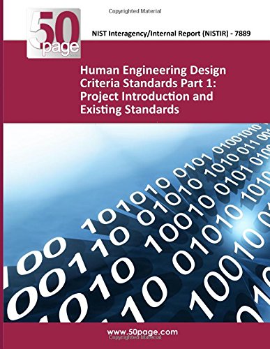 Human Engineering Design Criteria Standards Part 1: Project Introduction and Existing Standards