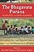 The Bhāgavata Purāna: Sacred Text and Living Tradition