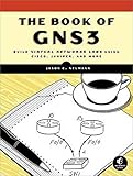 The Book of GNS3: Build Virtual Network Labs Using Cisco, Juniper, and More by Jason C. Neumann