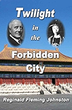 Twilight In the Forbidden City (Revised and Illustrated 4th Edition)