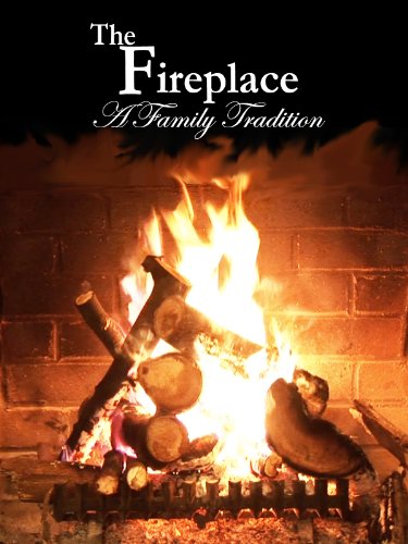 The Fireplace: A Family Tradition
