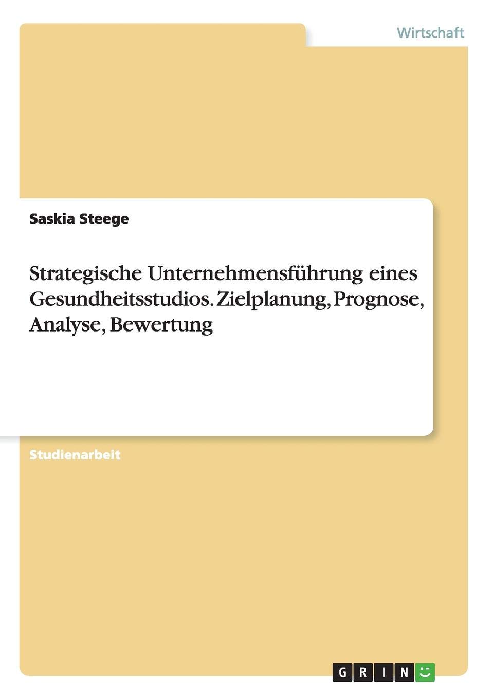 Strategische Unternehmensführung Eines Gesundheitsstudios - 