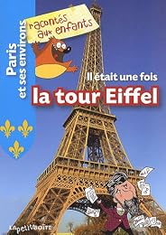 Il était une fois la tour Eiffel