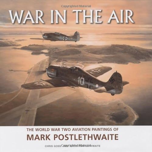 Download War in the Air: The World War Two Aviation Paintings of Mark Poslethwaite Gava PDF
