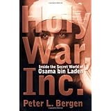Holy War Inc. Inside the Secret World of Osama Bin Laden