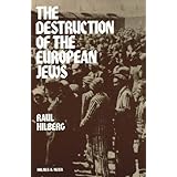 The Destruction of the European Jews (Student One Volume Edition)