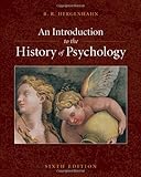 An Introduction to the History of Psychology (PSY 310 History and Systems of Psychology)
