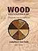 Wood Identification & Use: A Field Guide to More than 200 Species