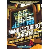 Manufacturing Consent - Noam Chomsky and the Media