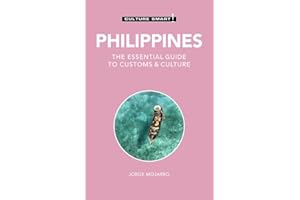 Philippines - Culture Smart!: The Essential Guide to Customs & Culture