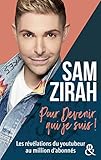 Pour Devenir qui je suis : Les révélations du youtubeur au million d'abonnés (&H) (French Edition by