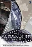 The Murder of JFK: A Revisionist History