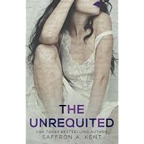 Amazon.com: The Unrequited: 9781548048334: Kent, Saffron A.: Libros
