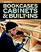 Bookcases, Cabinets & Built-Ins by 