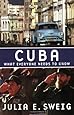 Cuba: What Everyone Needs to Know