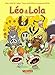 LEO ET LOLA - TOME 8 TOUS COPAINS ! by 