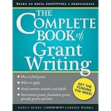 The Complete Book of Grant Writing: Learn to Write Grants Like a Professional