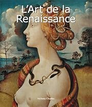 L'Art de la Renaissance (French Edition)
